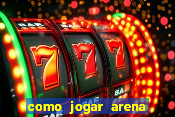 como jogar arena breakout: infinite